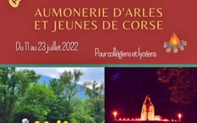 Jeunes de Corse : Camp d’été 2022 avec l’aumônerie d’Arles